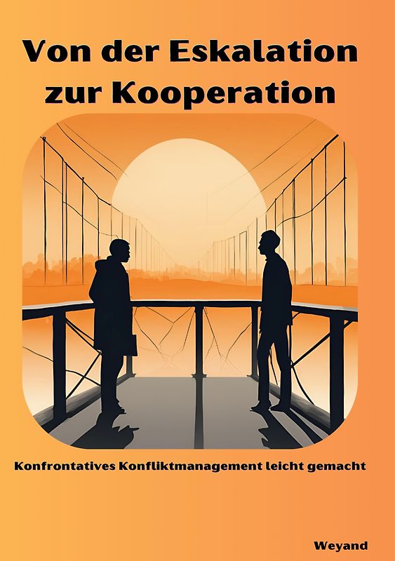 Von der Eskalation zur Kooperation