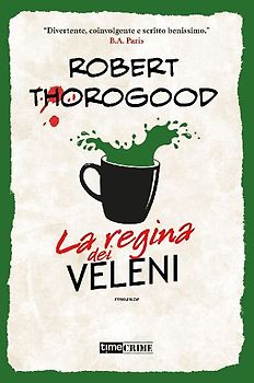 La regina dei veleni. Marlow Murder Club. Vol. 3