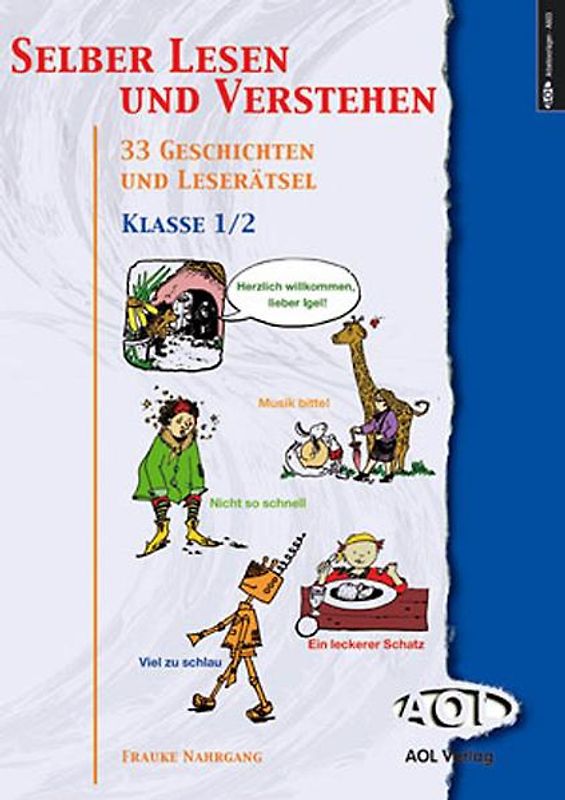 Selber lesen und verstehen. 33 kurze Geschichten und Leserätsel (1. und 2. Klasse)