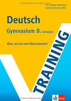 Training Deutsch 8. Schuljahr Gymnasium