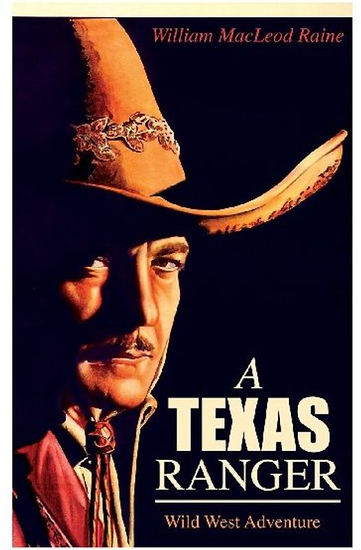 A Texas Ranger (Wild West Adventure)