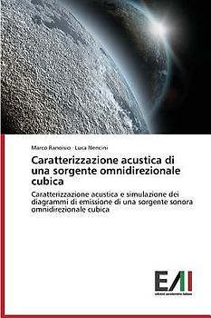 Caratterizzazione acustica di una sorgente omnidirezionale cubica