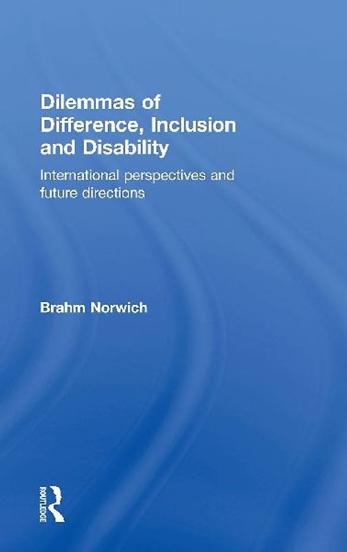 Dilemmas of Difference, Inclusion and Disability
