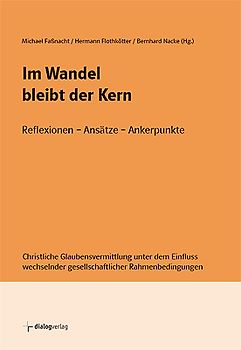 Im Wandel bleibt der Kern