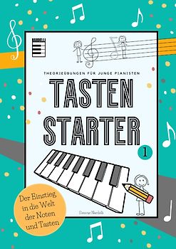 Tasten Starter Band 1 - der Allrounder für den Klavierunterricht und für Selbstlerner