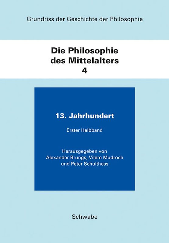 Grundriss der Geschichte der Philosophie / Die Philosophie des Mittelalters