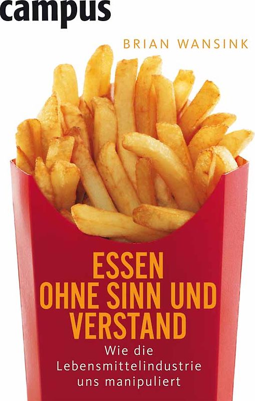 Essen ohne Sinn und Verstand