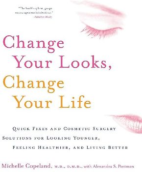 Change Your Looks, Change Your Life