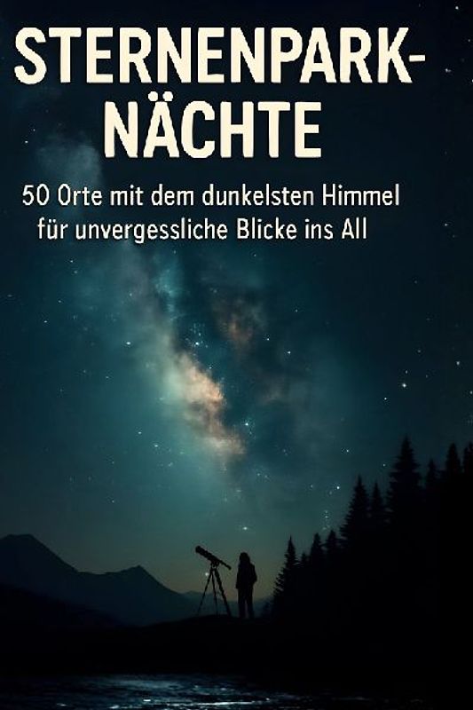 Sternenpark-Nächte