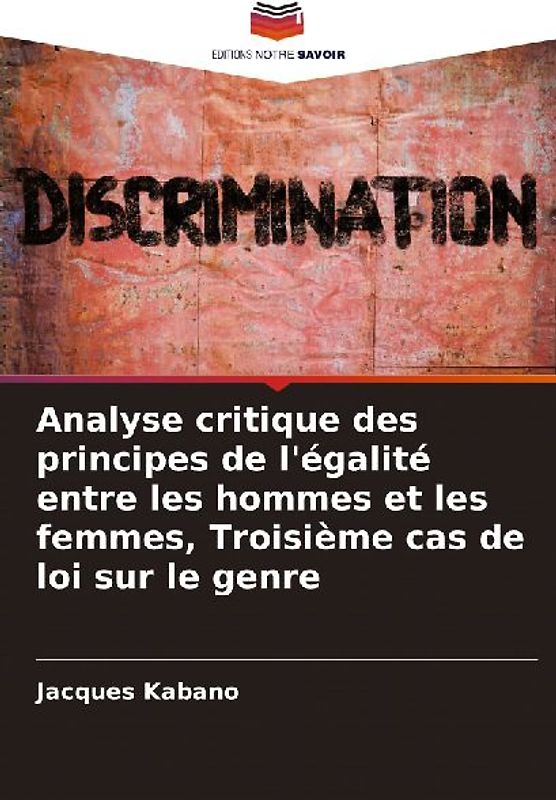 Analyse critique des principes de l'égalité entre les hommes et les femmes, Troisième cas de loi sur le genre