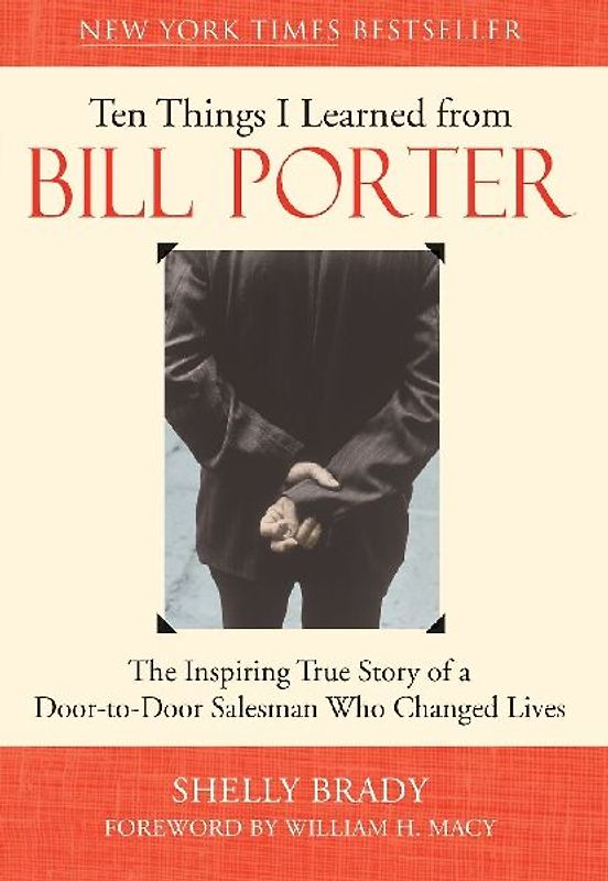 Ten Things I Learned from Bill Porter