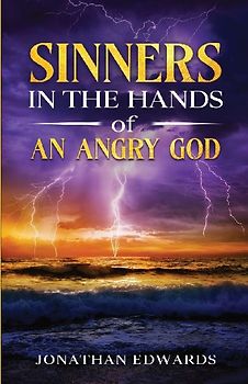 Sinners in  the Hands of  an Angry God