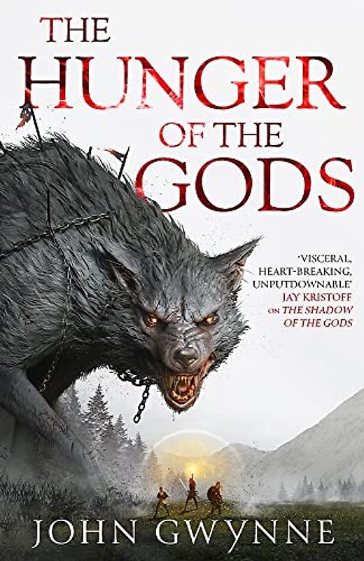 The Hunger of the Gods: Book Two of the Bloodsworn Saga