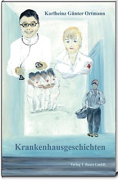 Krankenhaus – Geschichten