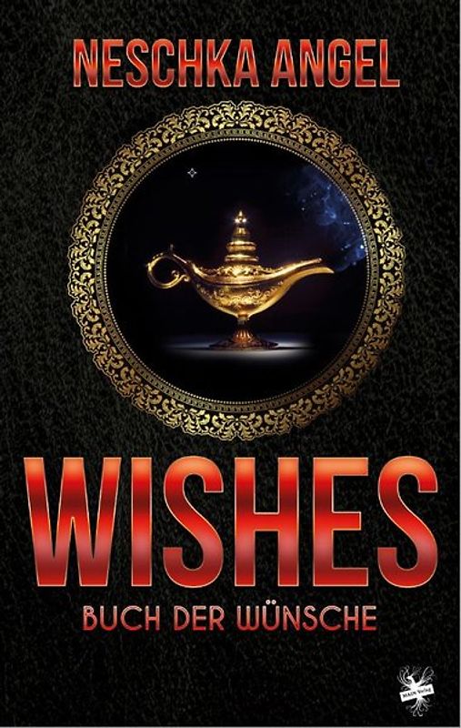 Wishes - Buch der Wünsche