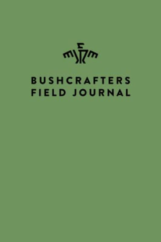 Bushcrafters Field Journal