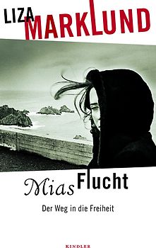 Mias Flucht