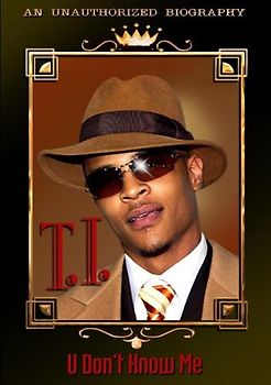 T. I. - U Don't Know Me