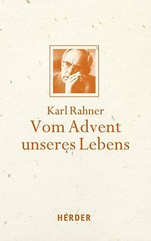 Vom Advent unseres Lebens