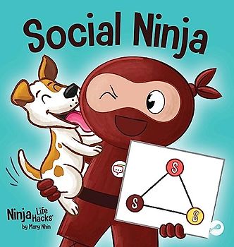Social Ninja: A Children's Book About Making Friends (Ninja Life Hacks, Band 88)