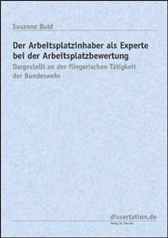 Der Arbeitsplatzinhaber als Experte bei der Arbeitsplatzbewertung