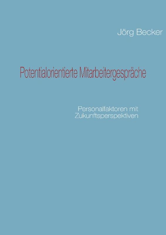 Potentialorientierte Mitarbeitergespräche