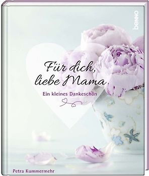 Geschenkbuch »Für dich, liebe Mama«