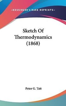 Sketch Of Thermodynamics (1868)