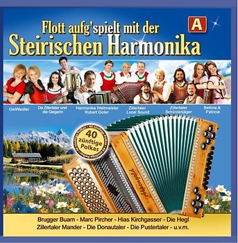 Various Artists - Flott aufg'spielt mit der Steirischen Harmonika - A