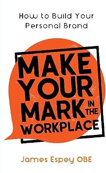 Make Your Mark in the Workplace