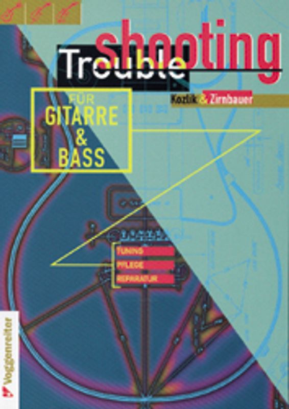 Trouble Shooting für Gitarre & Bass. Alles über Tuning, Pflege und Reparatur von Konzertgitarren, Westerngitarren, E-Gitarren und E-Bässe