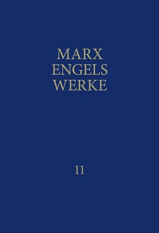 MEW / Marx-Engels-Werke Band 11