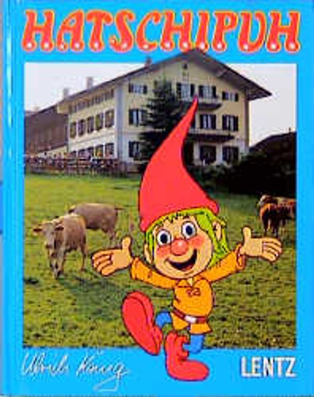 Hatschipuh. Geschichte einer Freundschaft