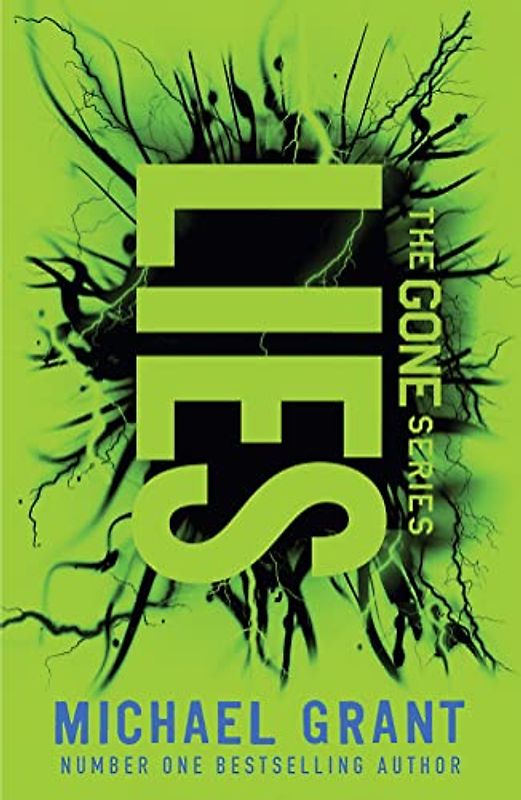 Lies: The classic YA thriller by number one bestselling author Michael Grant, with a bold new cover for 2021 (The Gone Series)