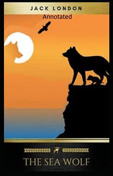 The Sea-Wolf Annotated