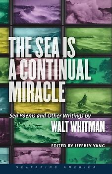 The Sea Is a Continual Miracle