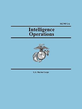Intelligence Operations (Marine Corps Warfighting Publication 2-1)