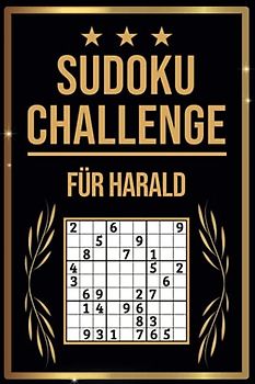 SUDOKU Challenge für Harald: Sudoku Buch I 300 Rätsel inkl. Anleitungen & Lösungen I Leicht bis Schwer I A5 I Tolles Geschenk für Harald