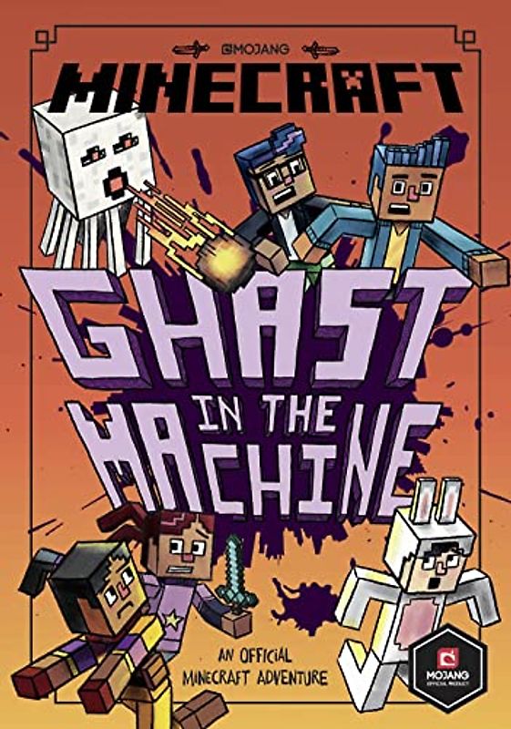Minecraft: Ghast in the Machine: Book 4 in the first official Minecraft gaming fiction series – perfect for getting kids aged 7, 8, 9 & 10 into reading! (Woodsword Chronicles, Band 4)