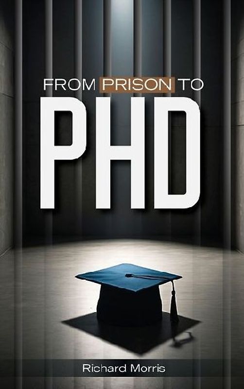 From Prison To PHD