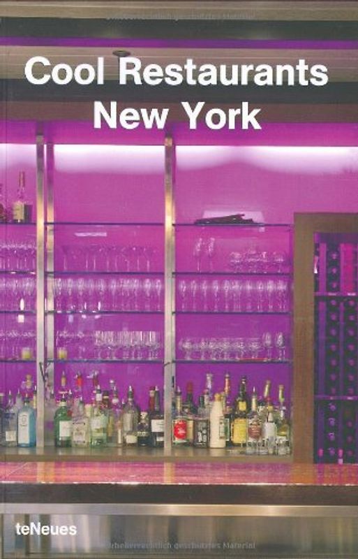 Cool Restaurants New York 3rd Edition