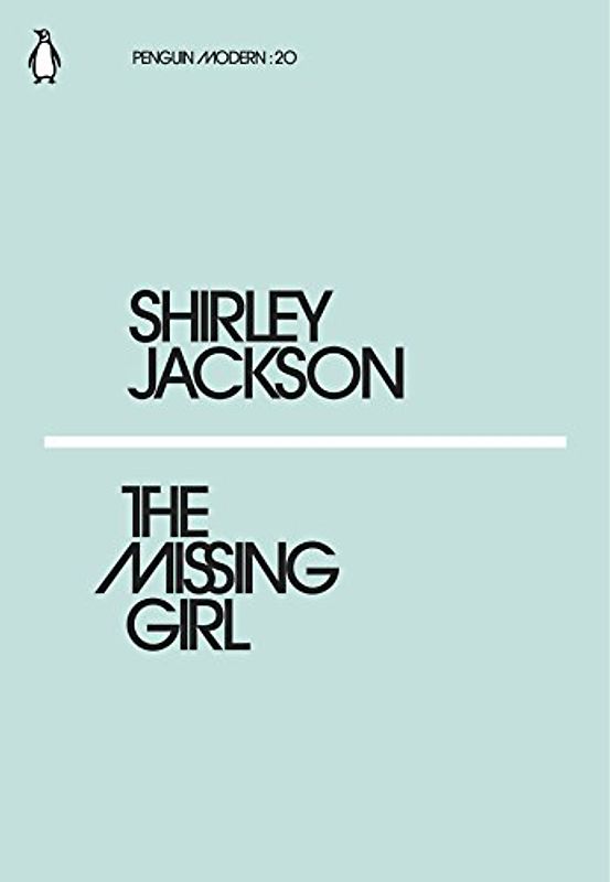 The Missing Girl: Shirley Jackson (Penguin Modern)