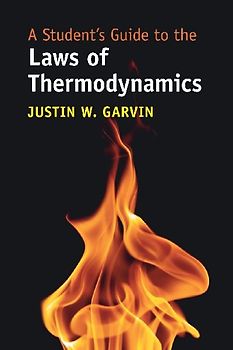 A Student's Guide to the Laws of Thermodynamics