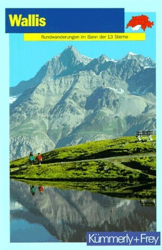 Wallis. Rundwanderungen im Bann der 13 Sterne