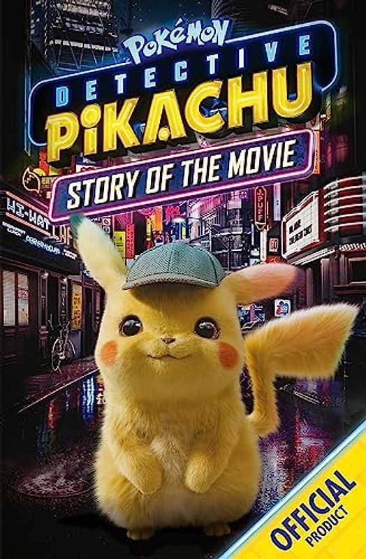 The Official Pokémon Detective Pikachu Story of the Movie