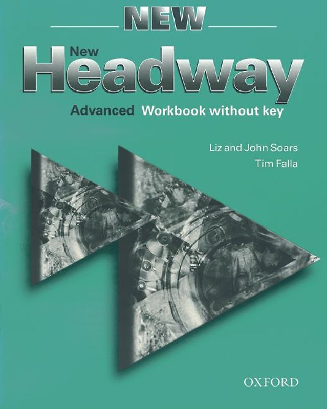 New Headway English Course. Third Edition / Advanced - Workbook