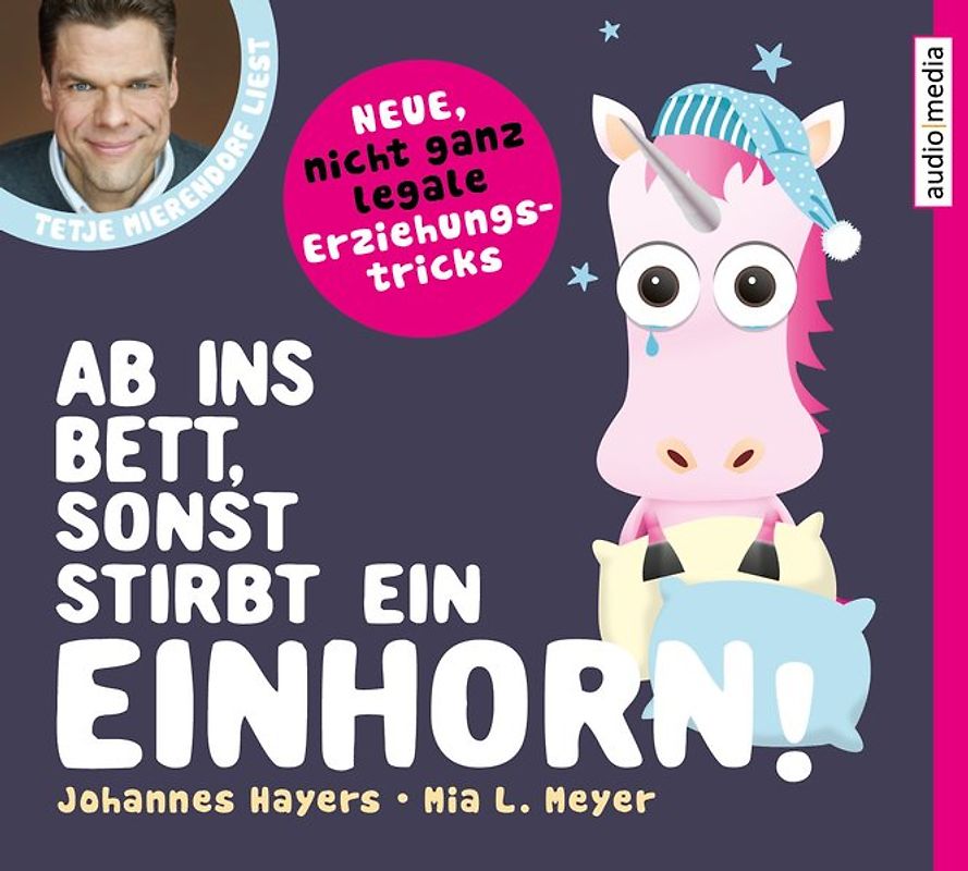 Ab ins Bett, sonst stirbt ein Einhorn!