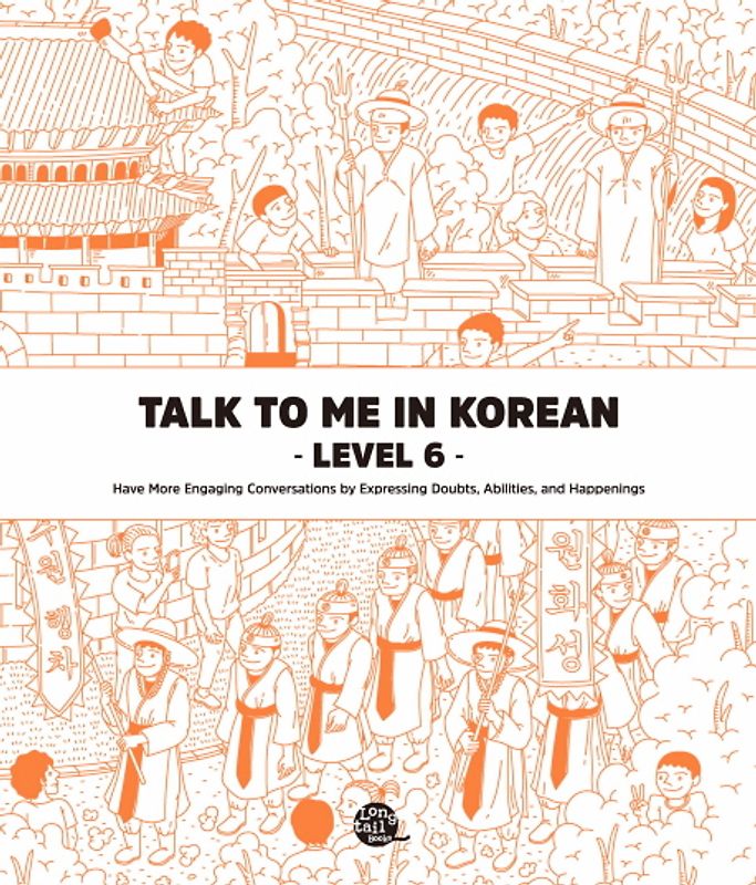 Talk To Me In Korean - Level 6