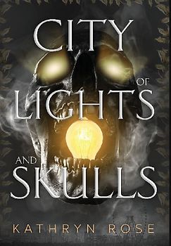 City of Lights and Skulls