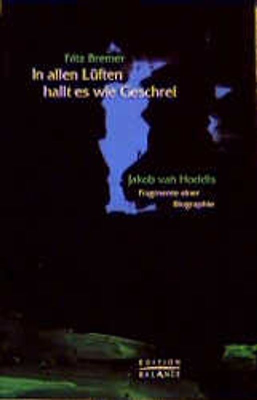 In allen Lüften hallt es wie Geschrei. Jakob van Hoddis. Fragmente einer Biografie